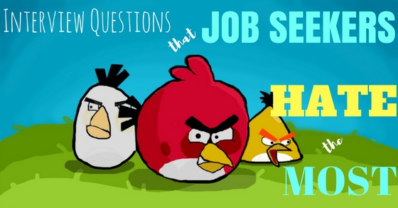 Questions Job Seekers Hate Most
