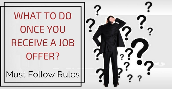 what to do when you get a job offer