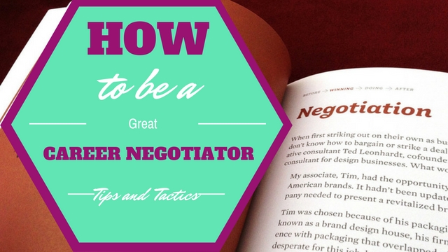 Career Negotiation Tips Tactics