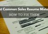 11 Most Common Sales Resume Mistakes & How to Fix Them Common Sales Resume Mistakes