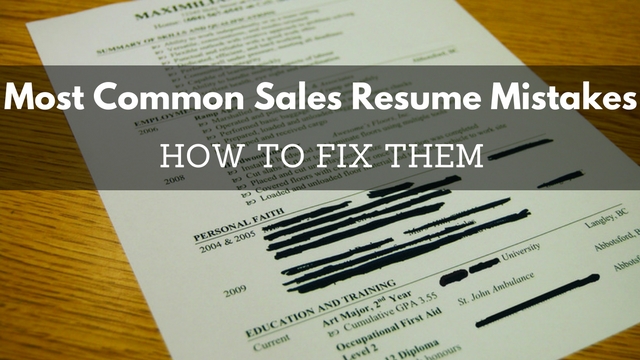 Common Sales Resume Mistakes