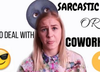 How to Deal with Sarcastic Boss or Coworkers: 16 Excellent Tips Dealing Sarcastic Boss or Coworkers