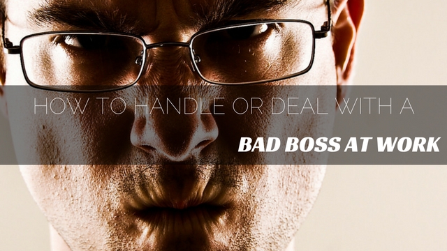 Dealing With a Bad Boss