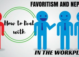 How to Deal with Favoritism (and Nepotism) in the Workplace Favoritism Nepotism in Workplace