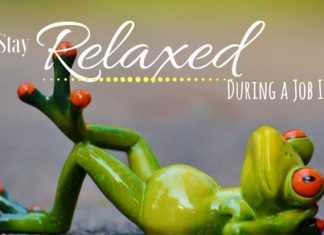 How to Stay Relaxed During a Job Interview: 15 Awesome Tips How Stay Relaxed During Interview