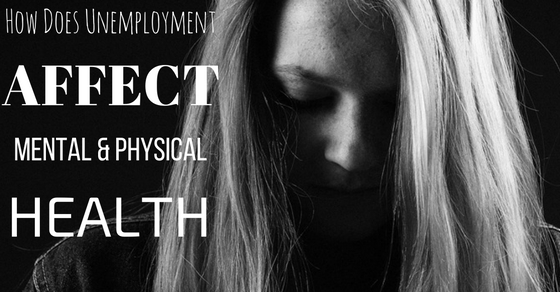 How Unemployment Affect Health