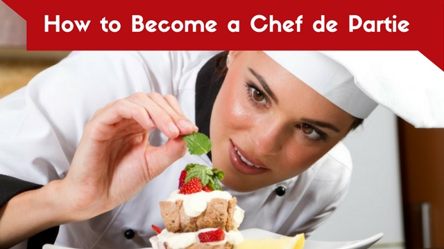 How to Become a Chef de Partie