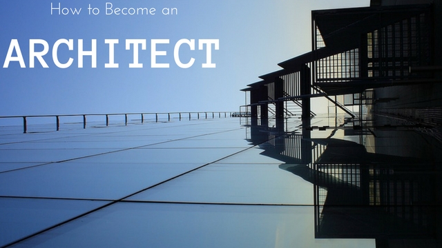 How to Become an Architect