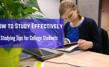 How to Study Effectively: 11 Studying Tips for College Students How to Study Effectively