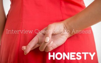 Best Integrity, Ethics and Honesty Interview Questions Interview Questions to Assess Honesty