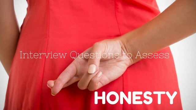 Interview Questions to Assess Honesty