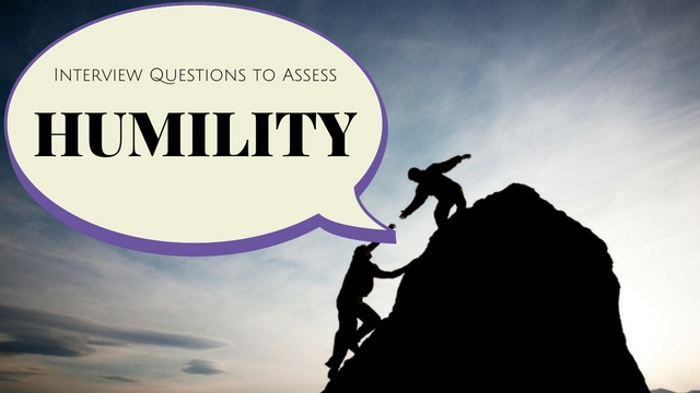 Interview Questions to Assess Humility