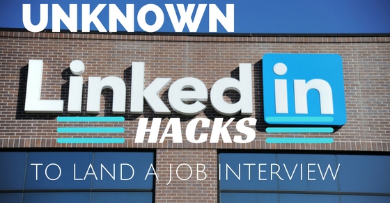 Job Seekers Unknown LinkedIn Hacks