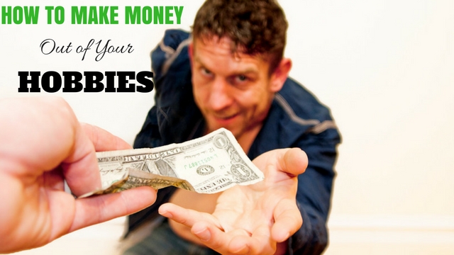 Make Money from Hobbies