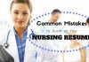 Nursing Resume: Top 21 Common Mistakes to Avoid Nursing Resume Common Mistakes