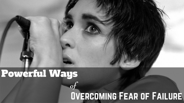 Overcoming Fear of Failure