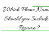 Which Phone Number on Resume Should you Include? Phone Number on Resume