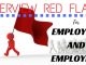 14 Interview Red Flags for Employees and Employers Interview Red Flags for Employees Employers