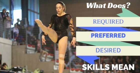 Required Preferred and Desired Skills