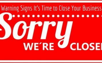 9 Warning Signs It’s Time to Close Your Business and Move on Signs It's Time to Close Business