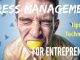 11 Stress Management Tips and Techniques for Entrepreneurs Stress Management Tips for Entrepreneurs