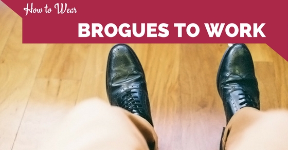 Wearing brogues on sale