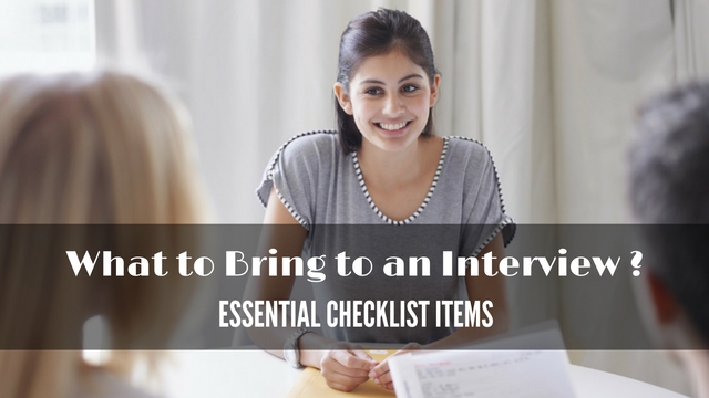 What to Bring to an Interview