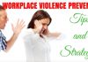Top 15 Workplace Violence Prevention Tips and Strategies Workplace Violence Prevention Tips