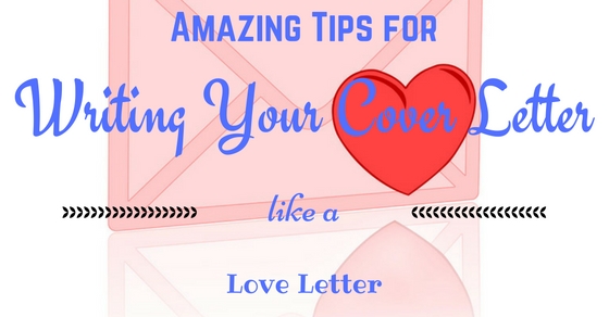 Writing Cover Letter like Love Letter