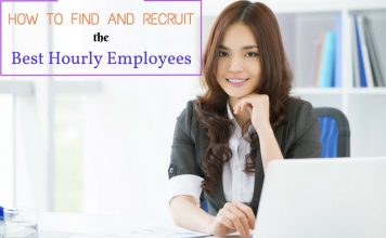 How to Find and Recruit the Best Hourly Employees? Recruiting Ideas