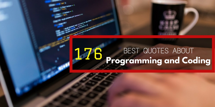 176 Best Quotes About Programming and Coding - Wisestep
