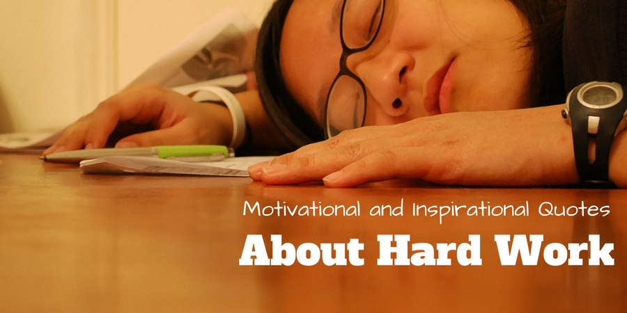 Top 110 Motivational  and Inspirational  Quotes  About Hard  