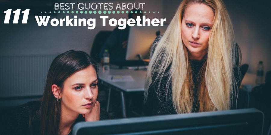 working together quotes