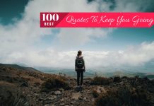 100 Best Quotes about keep going (through tough Times) Quotes To Keep You Going