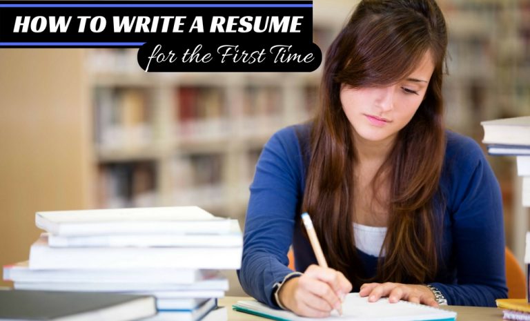 How to Write a Resume for the First Time? How to Write a Resume for the First Time?