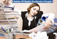 20 Habits Of Highly Productive People That You Should Adopt Highly Productive People