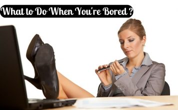 What to Do When You’re Bored: 32 Excellent Suggestions When You're Bored