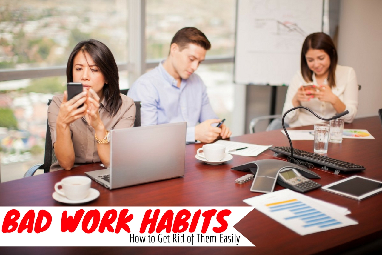 Bad Work Habits