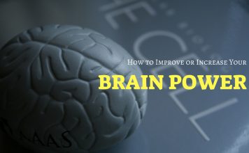 How to Improve or Increase Your Brain Power? 19 Best Ways Improve Increase Brain Power