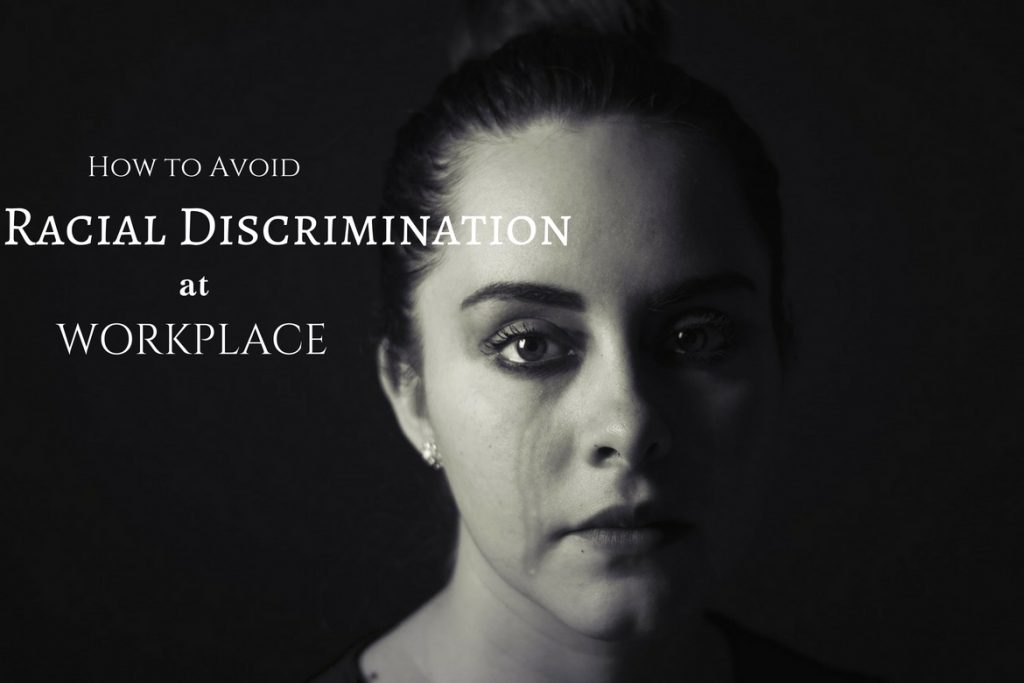 Refusing Discrimination Racial Discrimination at Workplace - How to Avoid? - Wisestep
