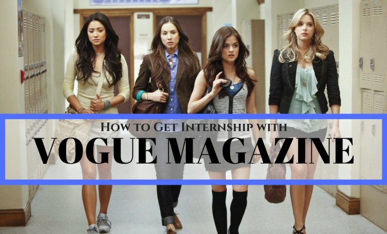 How To Get Internship With Vogue Magazine Complete Guide Wisestep 3976