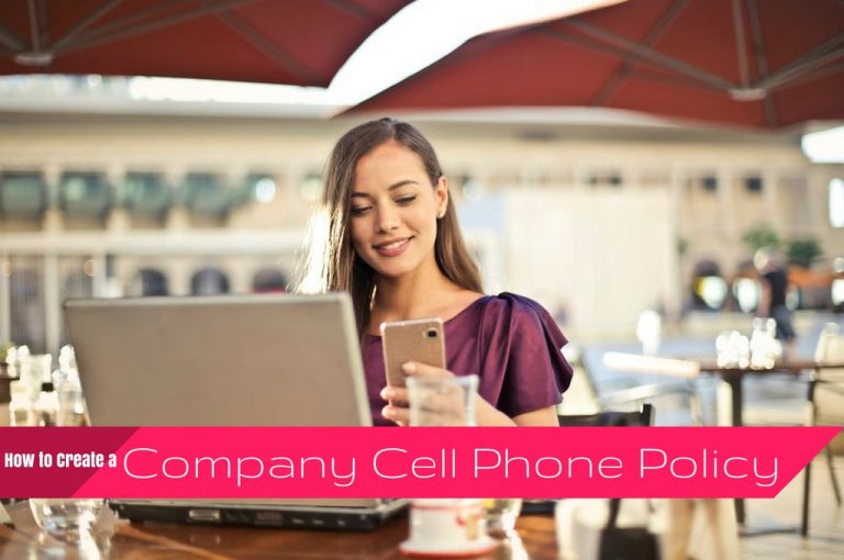 How to Create a Company Cell Phone Policy for Employees How to Create a Company Cell Phone Policy for Employees