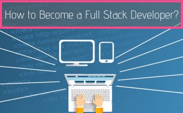 How to Become a Full Stack Developer? Full Stack Developer