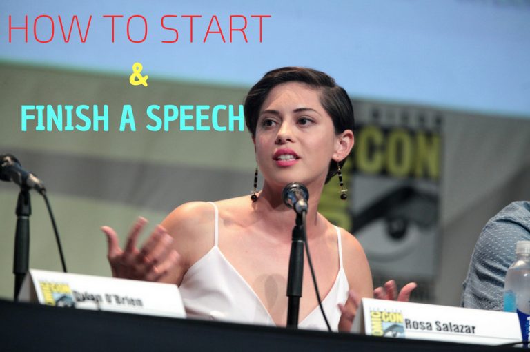 How to Start and Finish a Speech? How to Start and Finish a Speech?