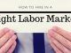 How to Hire in a Tight Labor Market? Smart Strategies Tight Labor Market