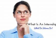 What Is An Internship and What Do Interns Do? What Is An Internship