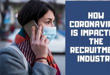 How Coronavirus is Impacting the Recruitment Industry Coronavirus and Recruitment Industry