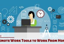 Best Remote Work Tools to Work From Home Remote Work Tools