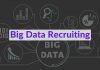 How Big Data Recruiting will help you Hire Better Big Data Recruiting