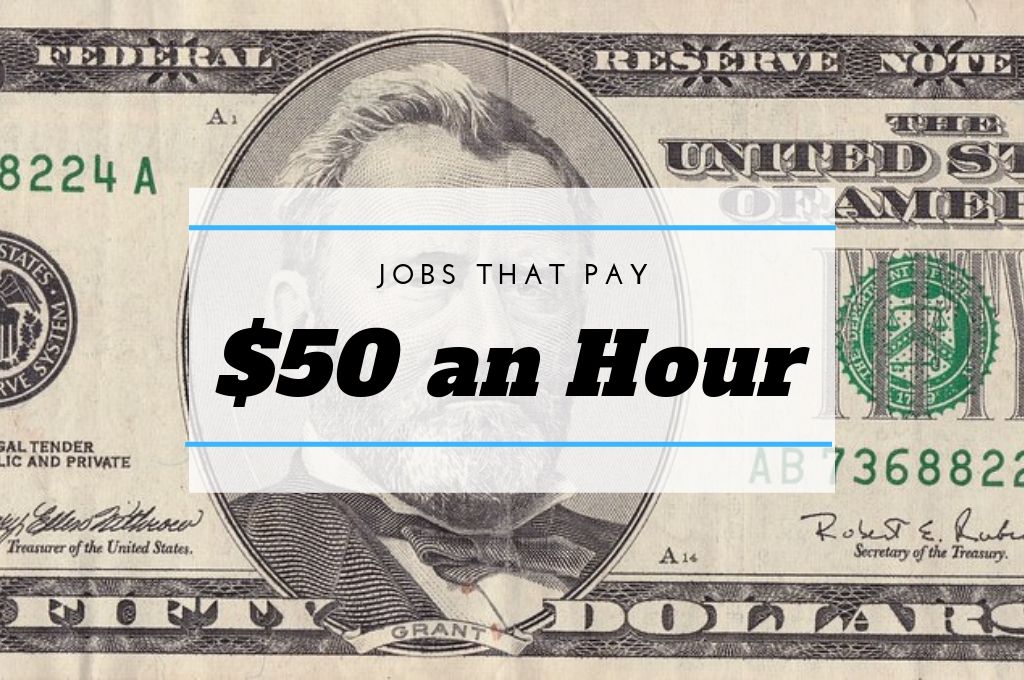 Top Careers Or Jobs That Pay 50 An Hour Wisestep